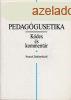 Pedaggusetika - Kdex s kommentr - Hoffman Rzsa (szerk.)