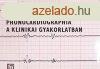 Phonocardiographia a klinikai gyakorlatban - Klmn-Voith-N