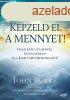 Kpzeld el a mennyet! - John Burke