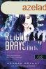 Reign of Brayshaw - A Brayshaw uralom - A banda 3.