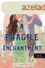 A Fragile Enchantment - Trkeny varzs