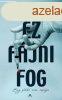 Ez fjni fog - Egy fiatal orvos naplja