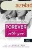 Forever with You - Mindrkk veled (Vrok rd 5.) - nlla