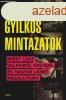 Gyilkos mintzatok - Mirt lesz valakibl sorozatgyilkos, s