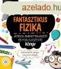 Fantasztikus fizika - Jtkos ismeretterjeszt s foglalkozt