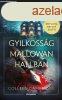 Gyilkossg Mallowan Hallban