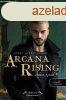 Arcana Rising - Vihar eltti csend - Az Arknum Krnikk 4.