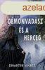 A dmonvadsz s a herceg