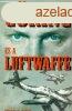 Gring s a Luftwaffe - Edwin P. Hoyt