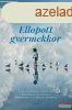 Bibk Bea - Ellopott gyermekkor