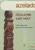 Palasik Mria - Flelembe zrt mlt